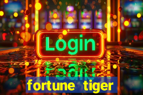 fortune tiger aposta 1 real